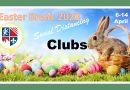 Easter Break Social Distancing Clubs