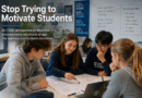 Stop Trying to Motivate Students (?)