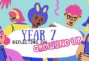 Year 7 Reflects on Growing Up